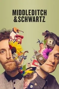 poster for Middleditch & Schwartz