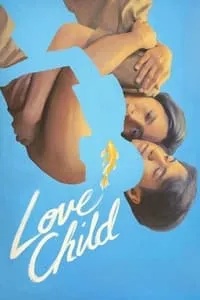 poster for Love Child