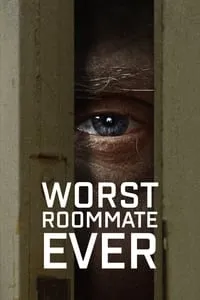 poster for Worst Roommate Ever