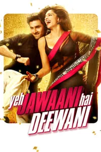 poster for Yeh Jawaani Hai Deewani