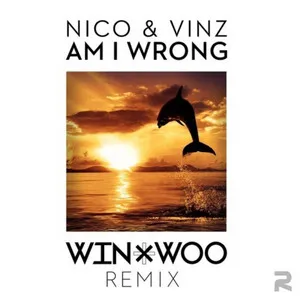 art for Am I Wrong (Win x Woo Remix)