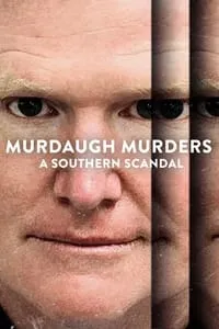 poster for Murdaugh Murders: A Southern Scandal