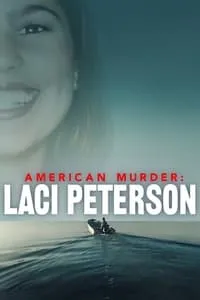 poster for American Murder: Laci Peterson