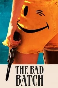 poster for The Bad Batch