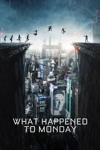 poster for What Happened to Monday