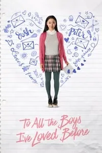 poster for To All the Boys I've Loved Before