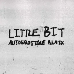 art for Little Bit (feat. Autoerotique) - Remix