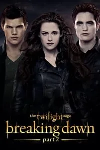 poster for The Twilight Saga: Breaking Dawn - Part 2