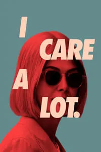 poster for I Care a Lot