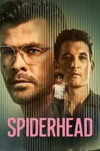 poster for Spiderhead