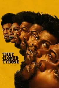 poster for They Cloned Tyrone