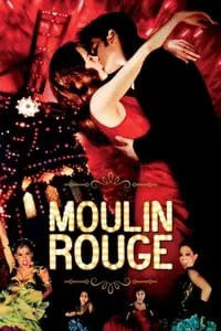 poster for Moulin Rouge!