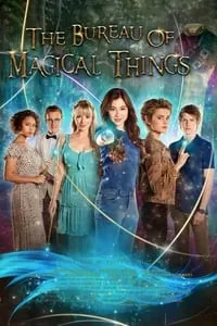 poster for The Bureau of Magical Things